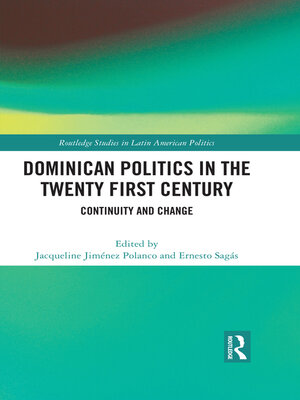 cover image of Dominican Politics in the Twenty First Century